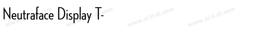 Neutraface Display T字体转换